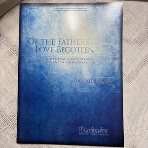 Of the Father's Love Begotten Michael Larkin  7 Med Voice Songs Morning Star Pub